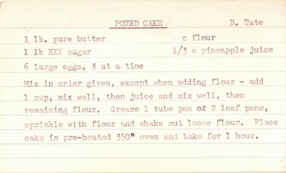 A typewritten recipe card for pound cake in faded ribbon, with one word struck over and a missing character before “c flour”